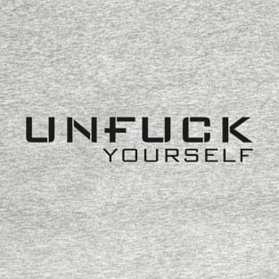 UNFUCK Yourself T-Shirt